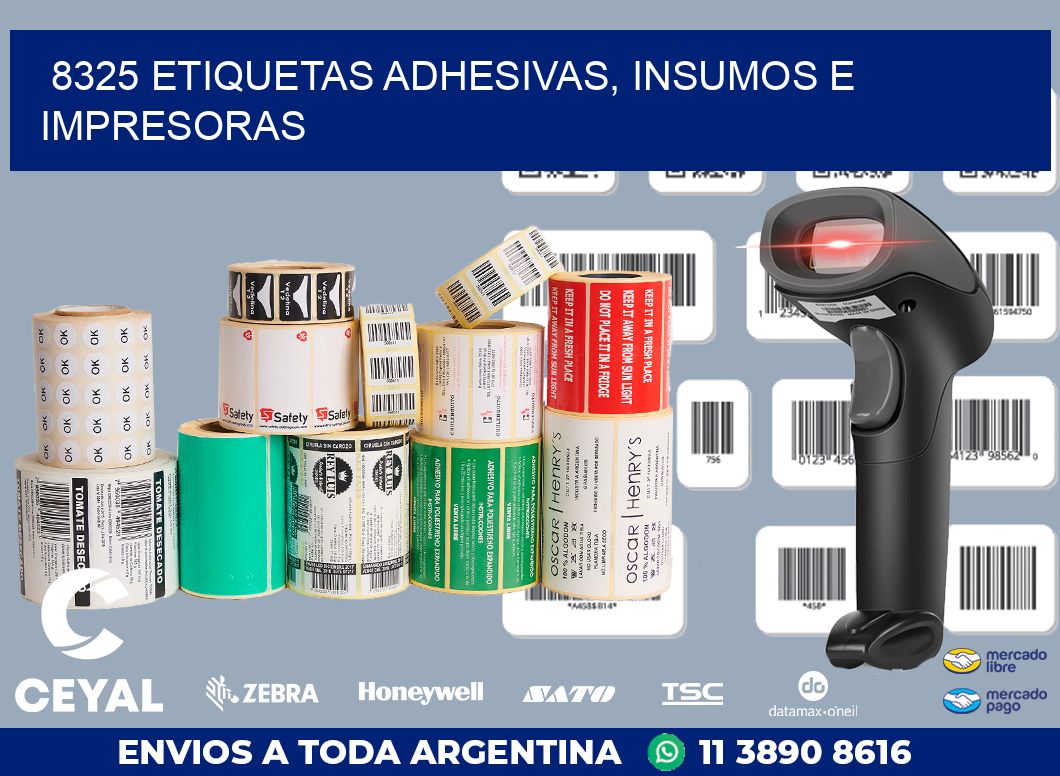 8325 ETIQUETAS ADHESIVAS, INSUMOS E IMPRESORAS