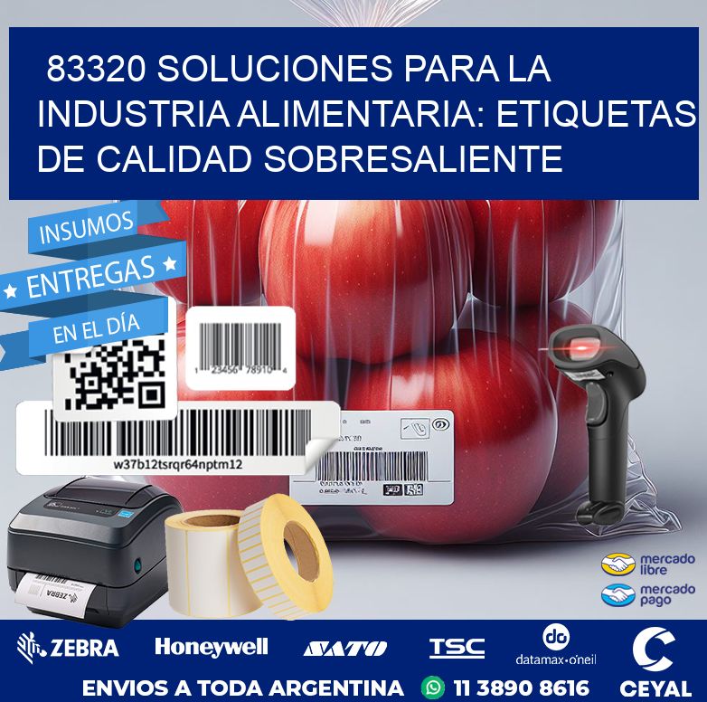 83320 SOLUCIONES PARA LA INDUSTRIA ALIMENTARIA: ETIQUETAS DE CALIDAD SOBRESALIENTE