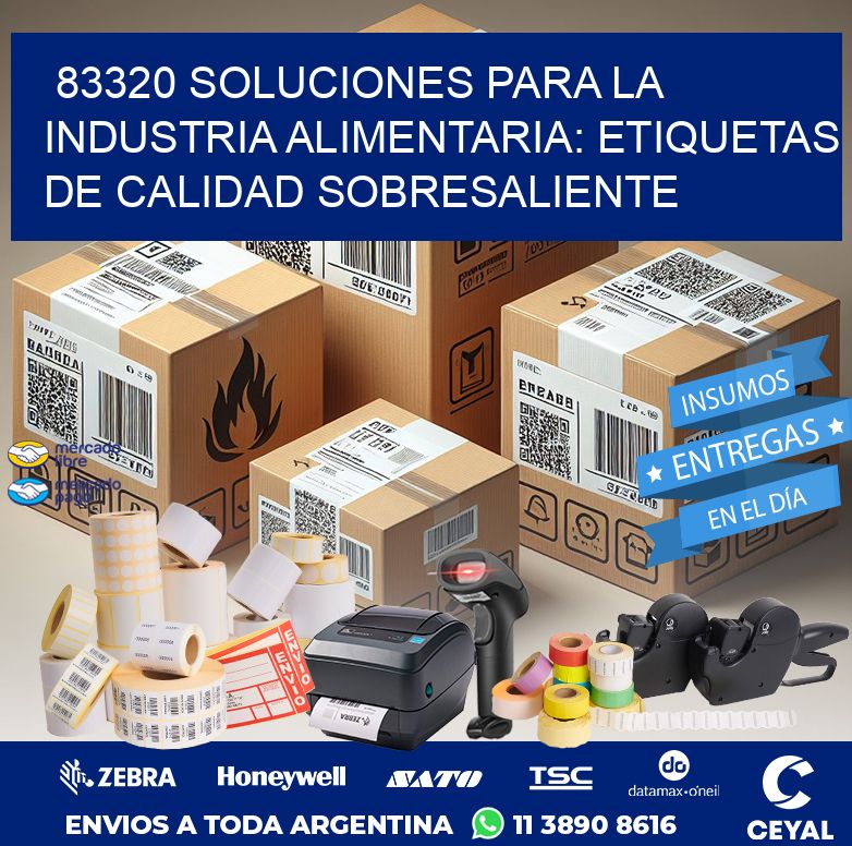 83320 SOLUCIONES PARA LA INDUSTRIA ALIMENTARIA: ETIQUETAS DE CALIDAD SOBRESALIENTE