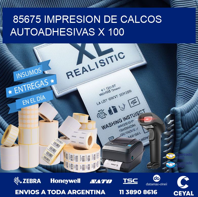 85675 IMPRESION DE CALCOS AUTOADHESIVAS X 100