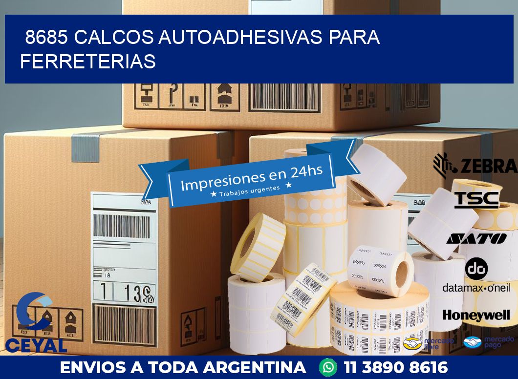 8685 CALCOS AUTOADHESIVAS PARA FERRETERIAS