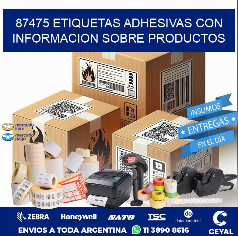 87475 ETIQUETAS ADHESIVAS CON INFORMACION SOBRE PRODUCTOS
