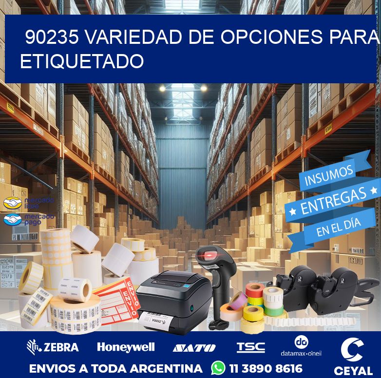 90235 VARIEDAD DE OPCIONES PARA ETIQUETADO