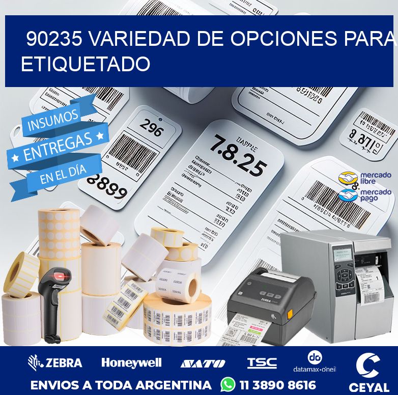 90235 VARIEDAD DE OPCIONES PARA ETIQUETADO