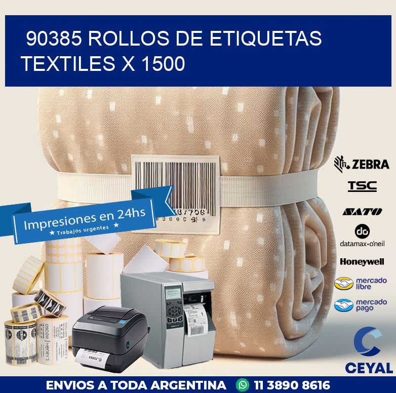 90385 ROLLOS DE ETIQUETAS TEXTILES X 1500