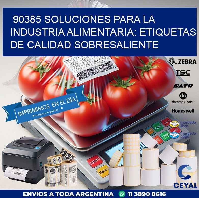 90385 SOLUCIONES PARA LA INDUSTRIA ALIMENTARIA: ETIQUETAS DE CALIDAD SOBRESALIENTE