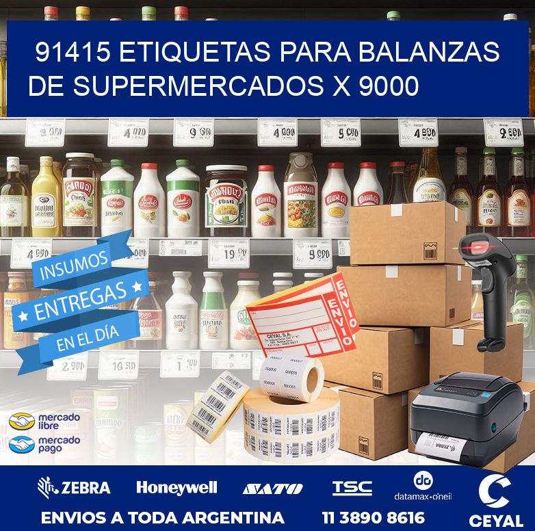 91415 ETIQUETAS PARA BALANZAS DE SUPERMERCADOS X 9000