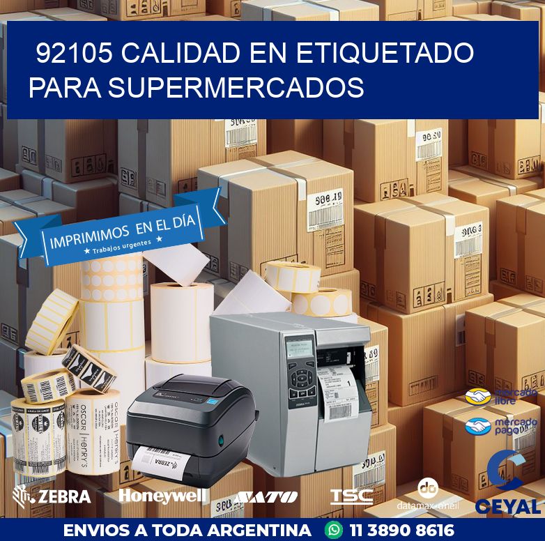 92105 CALIDAD EN ETIQUETADO PARA SUPERMERCADOS