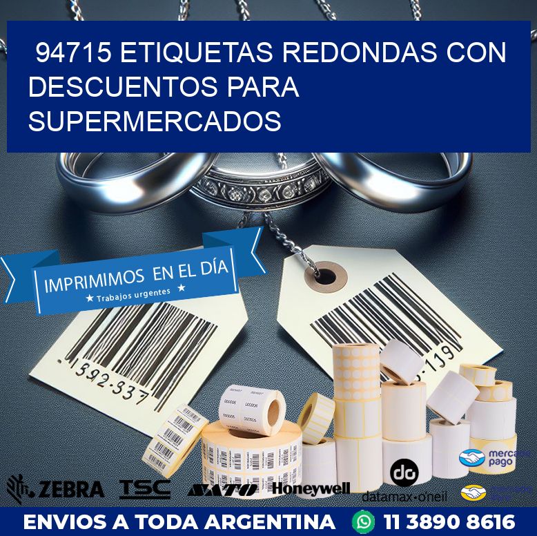 94715 ETIQUETAS REDONDAS CON DESCUENTOS PARA SUPERMERCADOS