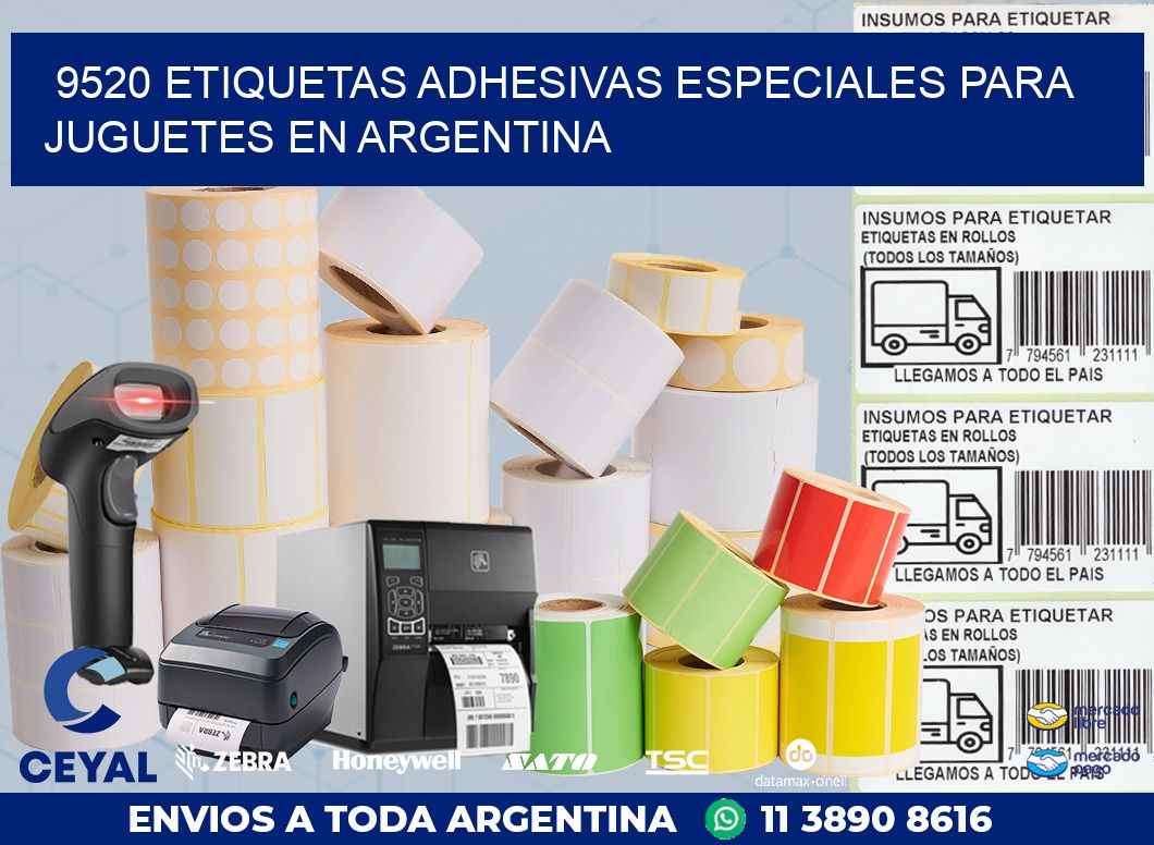 9520 ETIQUETAS ADHESIVAS ESPECIALES PARA JUGUETES EN ARGENTINA