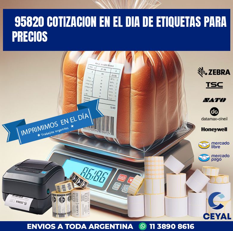 95820 COTIZACION EN EL DIA DE ETIQUETAS PARA PRECIOS