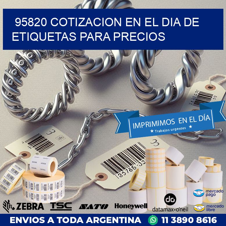 95820 COTIZACION EN EL DIA DE ETIQUETAS PARA PRECIOS