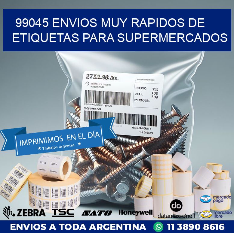 99045 ENVIOS MUY RAPIDOS DE ETIQUETAS PARA SUPERMERCADOS