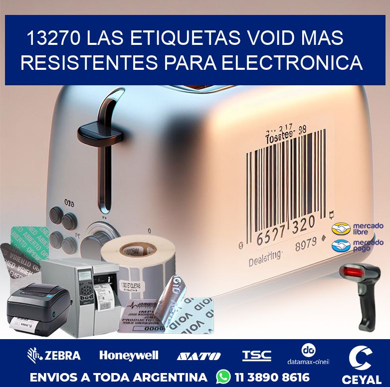 13270 LAS ETIQUETAS VOID MAS RESISTENTES PARA ELECTRONICA