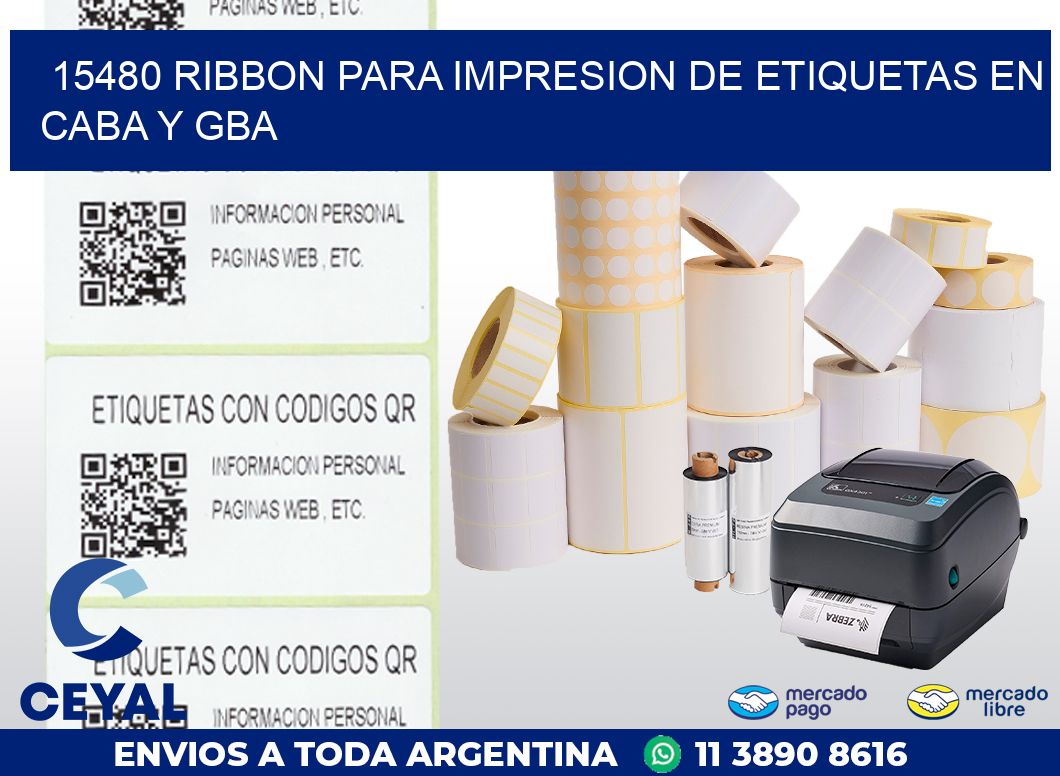 15480 RIBBON PARA IMPRESION DE ETIQUETAS EN CABA Y GBA
