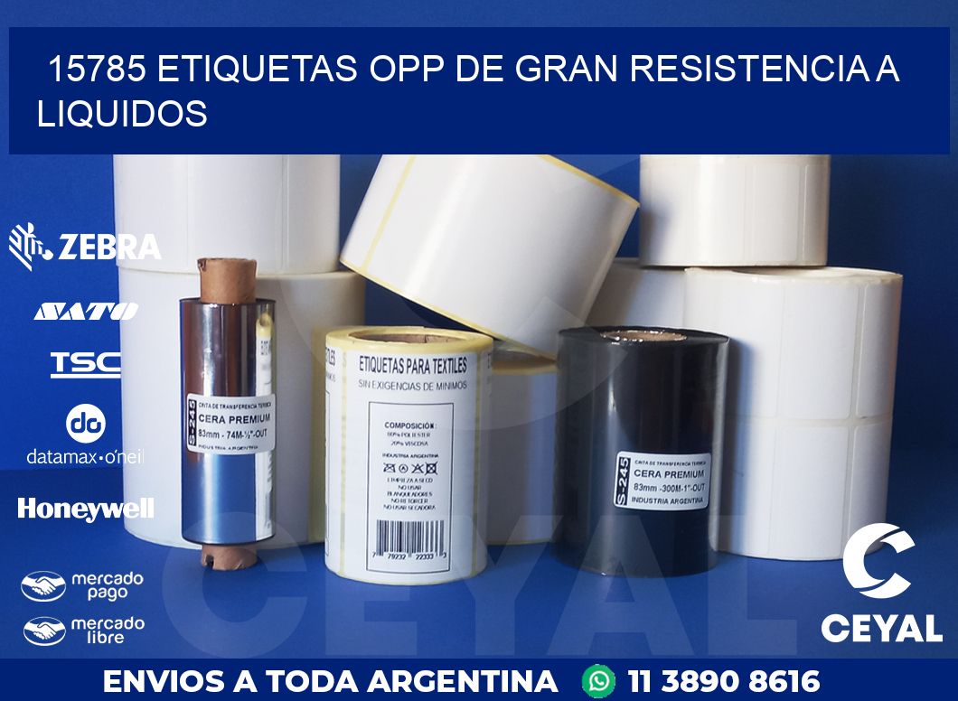 15785 ETIQUETAS OPP DE GRAN RESISTENCIA A LIQUIDOS