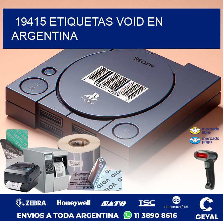 19415 ETIQUETAS VOID EN ARGENTINA