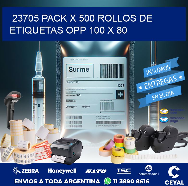 23705 PACK X 500 ROLLOS DE ETIQUETAS OPP 100 X 80