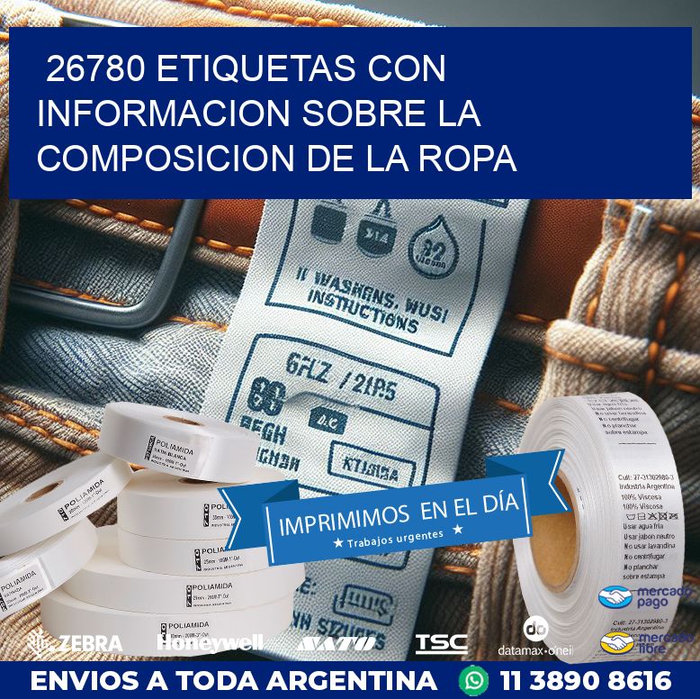 26780 ETIQUETAS CON INFORMACION SOBRE LA COMPOSICION DE LA ROPA