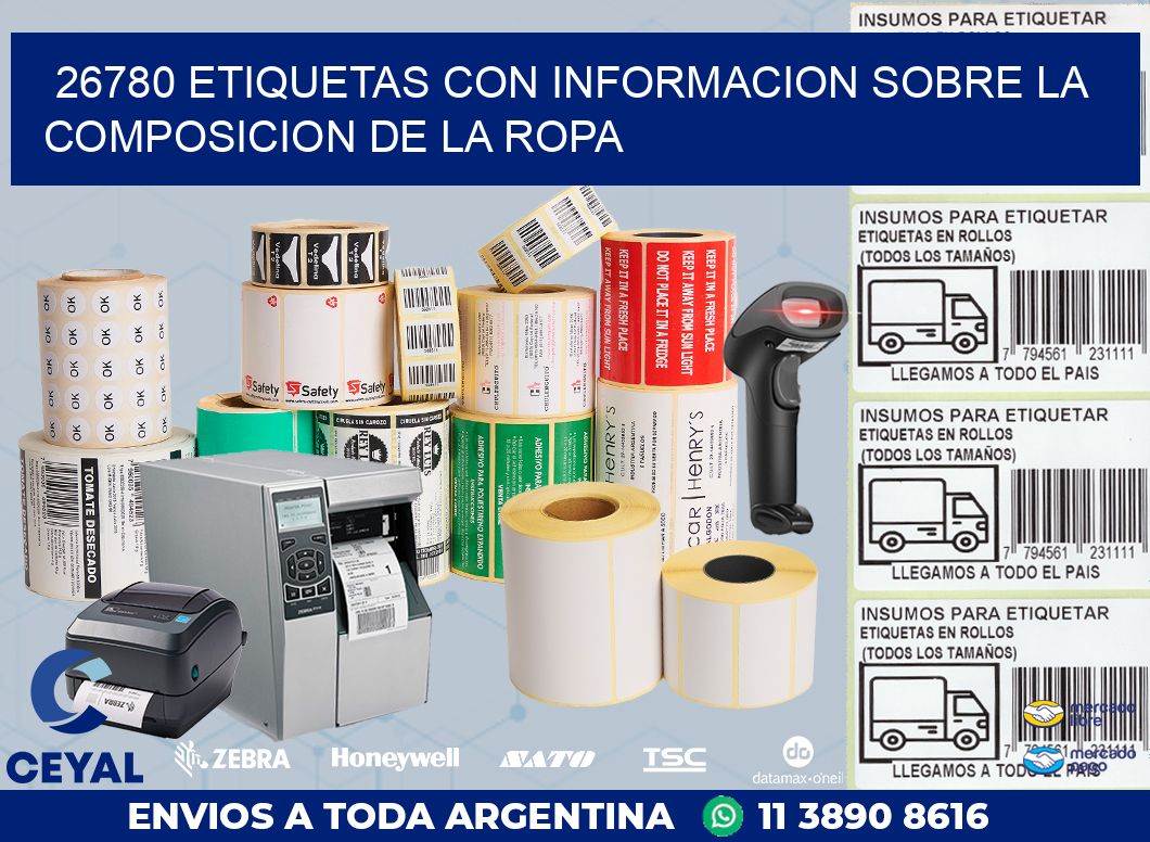 26780 ETIQUETAS CON INFORMACION SOBRE LA COMPOSICION DE LA ROPA