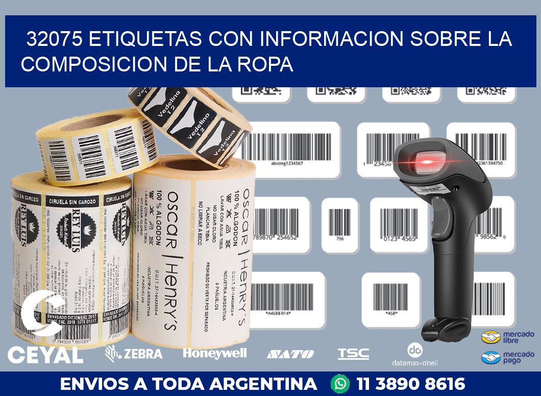 32075 ETIQUETAS CON INFORMACION SOBRE LA COMPOSICION DE LA ROPA