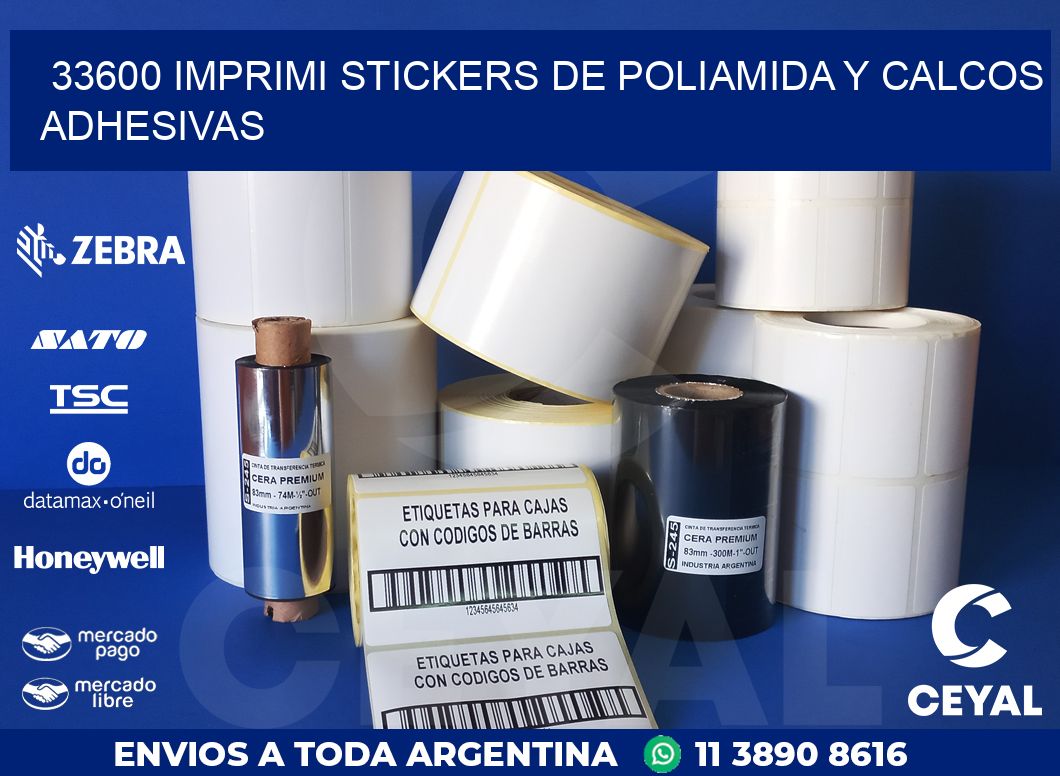 33600 IMPRIMI STICKERS DE POLIAMIDA Y CALCOS ADHESIVAS
