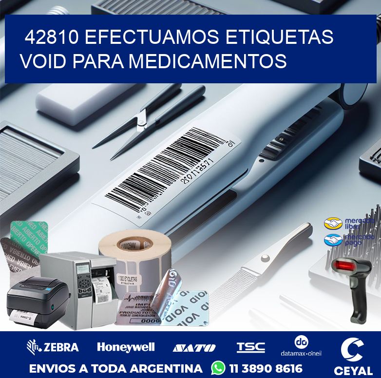42810 EFECTUAMOS ETIQUETAS VOID PARA MEDICAMENTOS