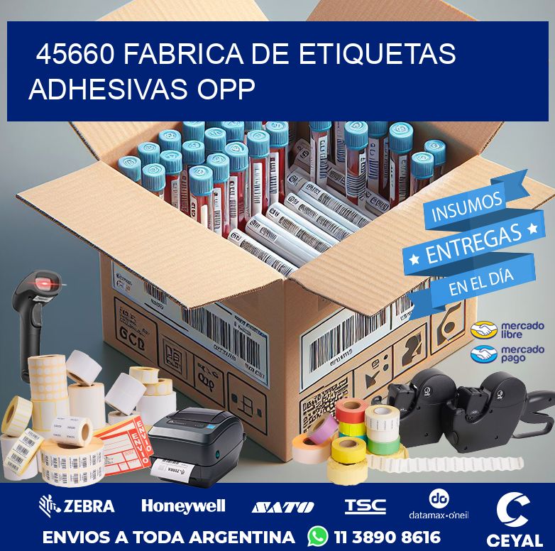 45660 FABRICA DE ETIQUETAS ADHESIVAS OPP