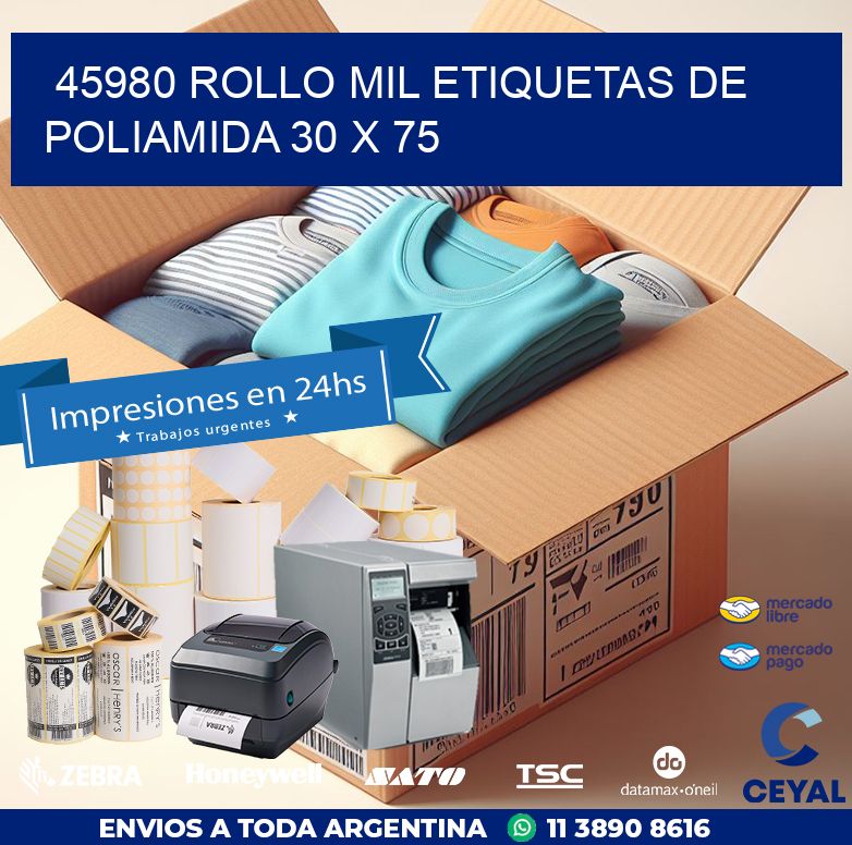 45980 ROLLO MIL ETIQUETAS DE POLIAMIDA 30 X 75