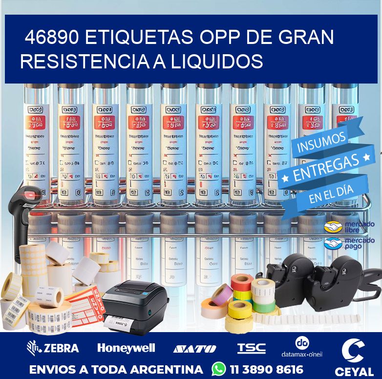 46890 ETIQUETAS OPP DE GRAN RESISTENCIA A LIQUIDOS