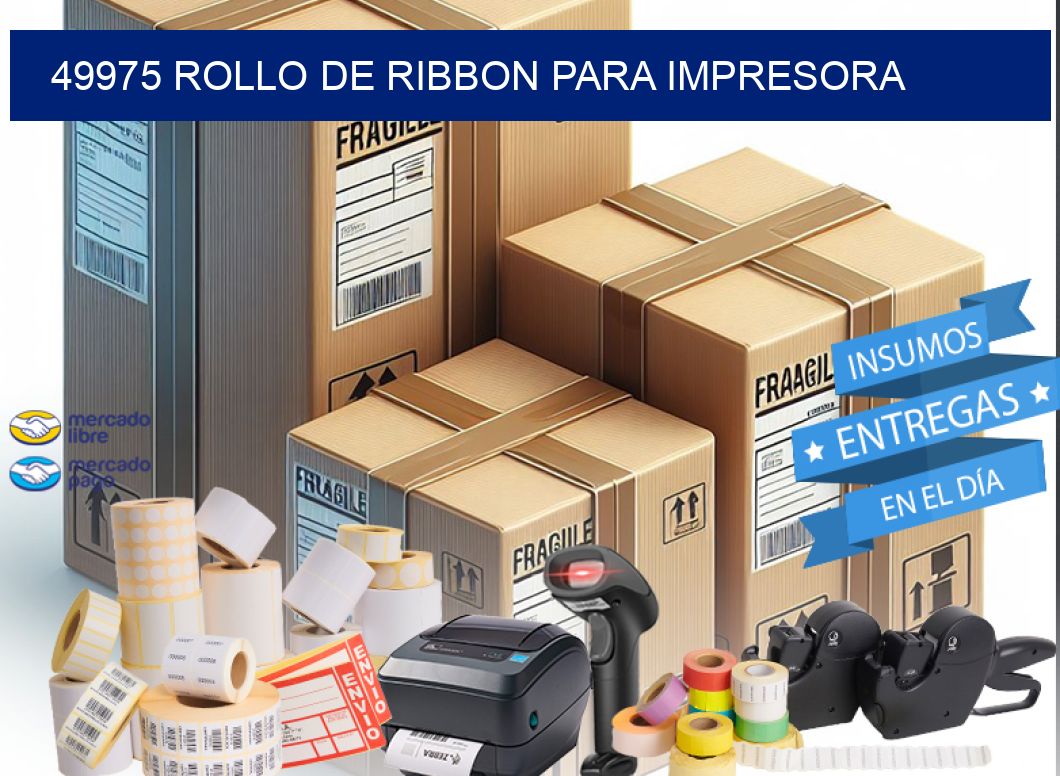 49975 ROLLO DE RIBBON PARA IMPRESORA