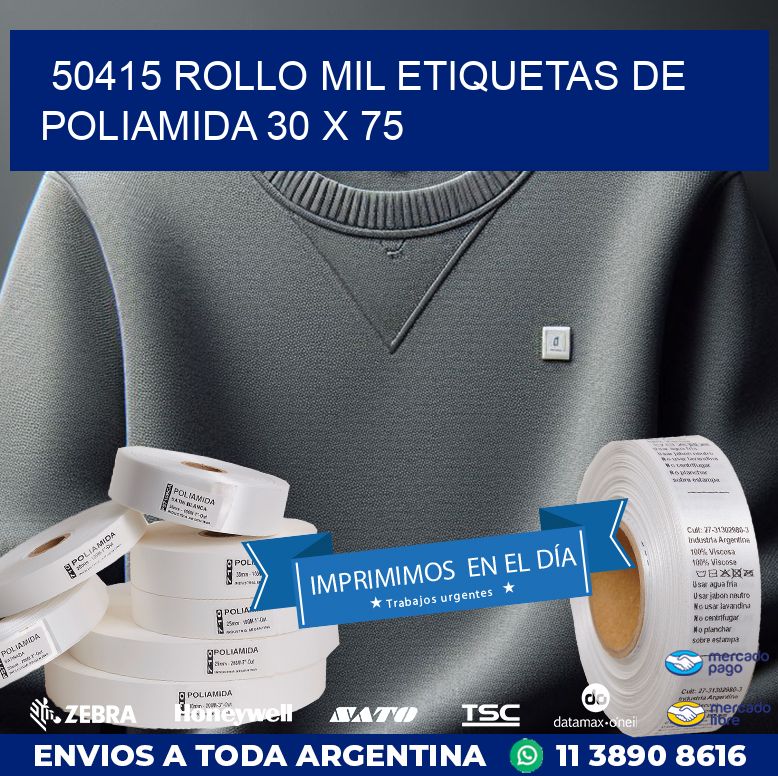 50415 ROLLO MIL ETIQUETAS DE POLIAMIDA 30 X 75
