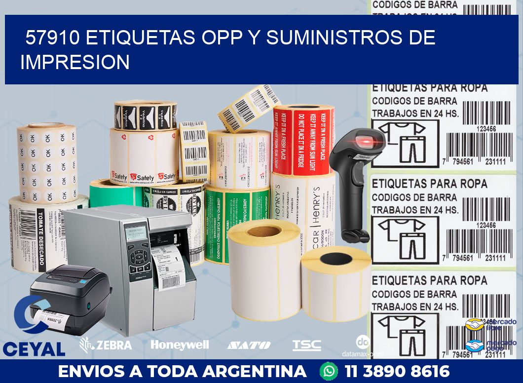 57910 ETIQUETAS OPP Y SUMINISTROS DE IMPRESION