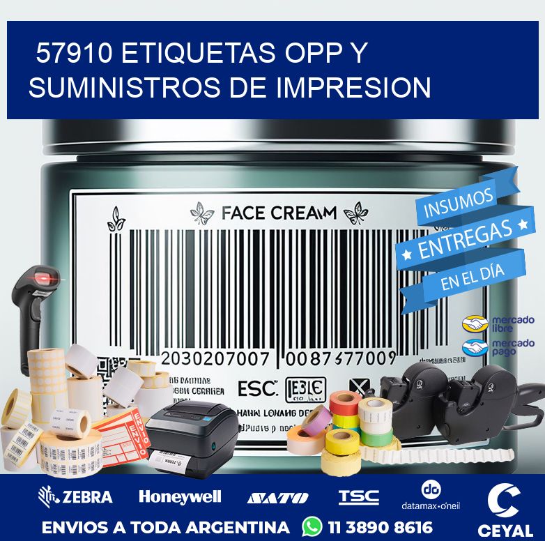 57910 ETIQUETAS OPP Y SUMINISTROS DE IMPRESION