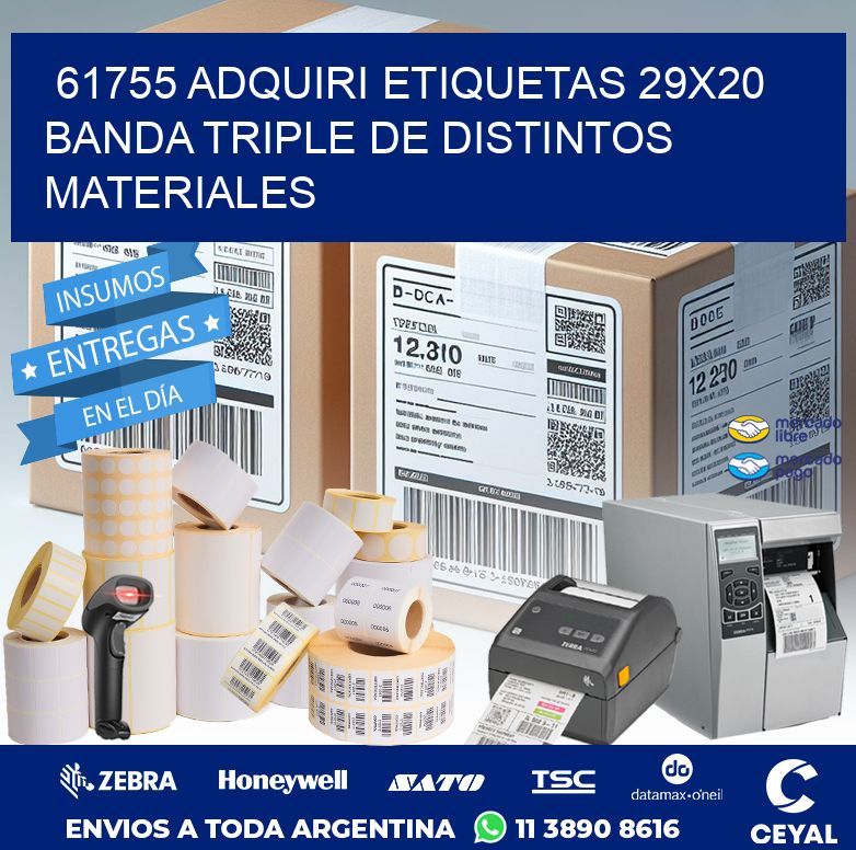 61755 ADQUIRI ETIQUETAS 29X20 BANDA TRIPLE DE DISTINTOS MATERIALES