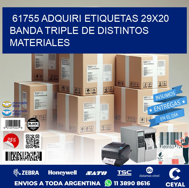 61755 ADQUIRI ETIQUETAS 29X20 BANDA TRIPLE DE DISTINTOS MATERIALES