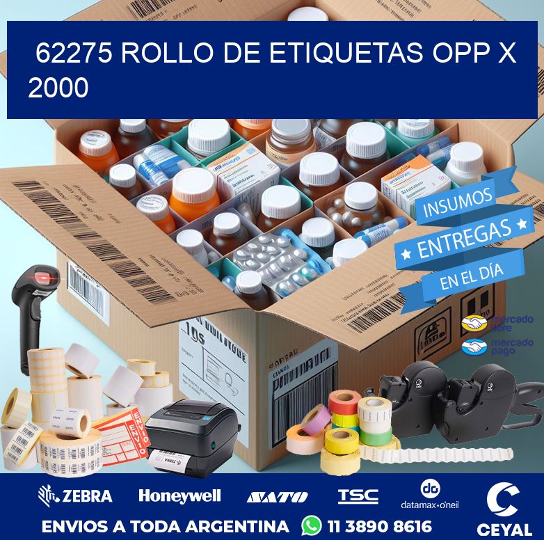 62275 ROLLO DE ETIQUETAS OPP X 2000