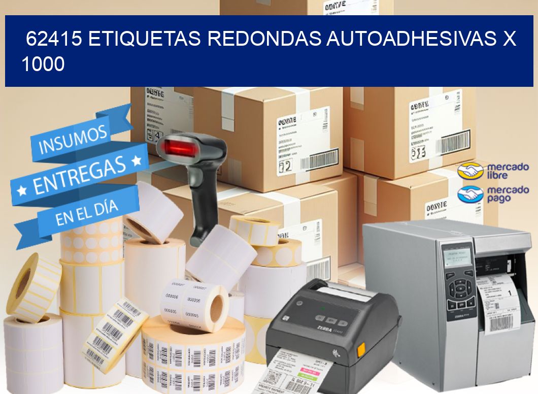 62415 ETIQUETAS REDONDAS AUTOADHESIVAS X 1000
