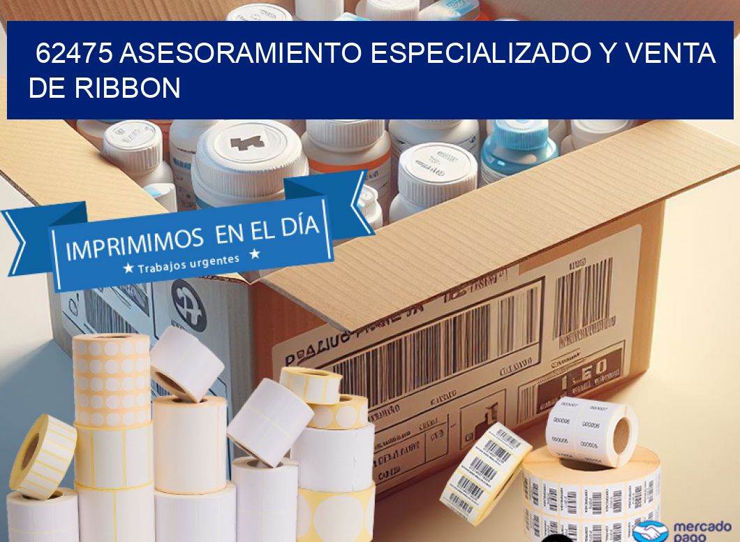 62475 ASESORAMIENTO ESPECIALIZADO Y VENTA DE RIBBON