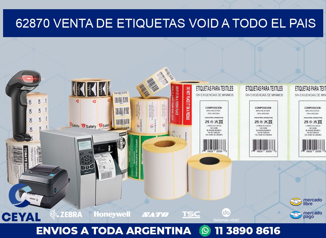 62870 VENTA DE ETIQUETAS VOID A TODO EL PAIS