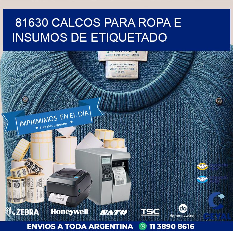 81630 CALCOS PARA ROPA E INSUMOS DE ETIQUETADO