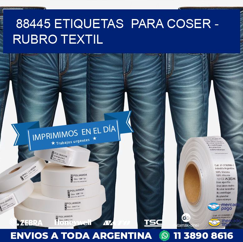 88445 ETIQUETAS PARA COSER - RUBRO TEXTIL