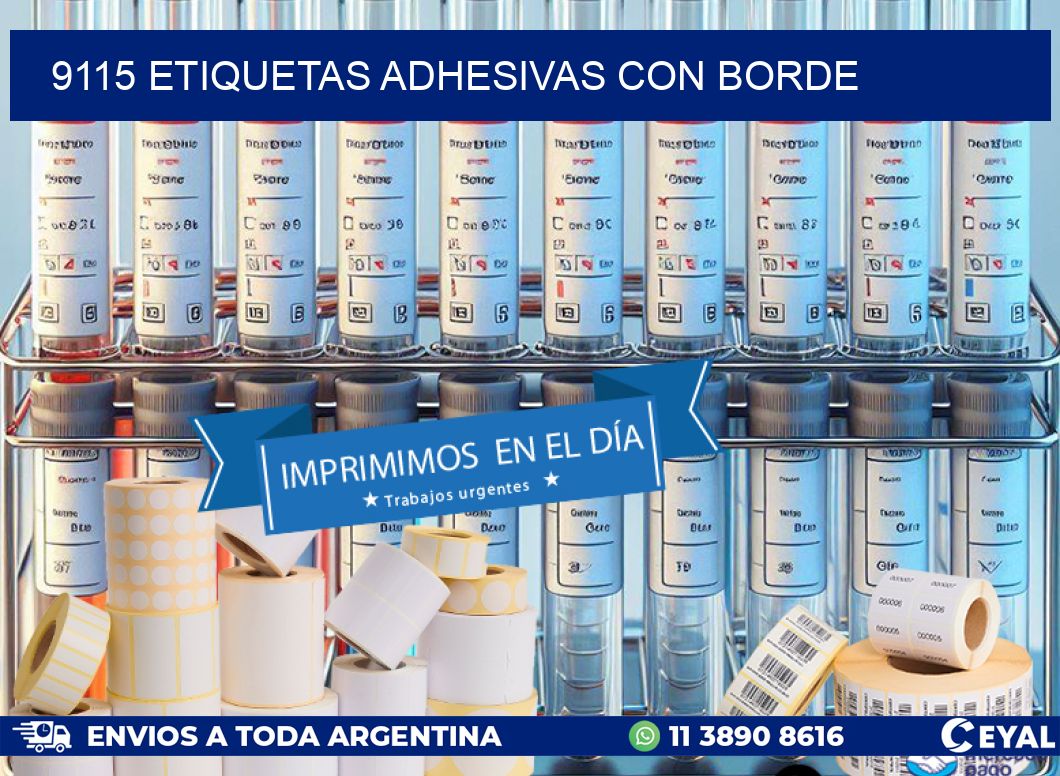 9115 ETIQUETAS ADHESIVAS CON BORDE