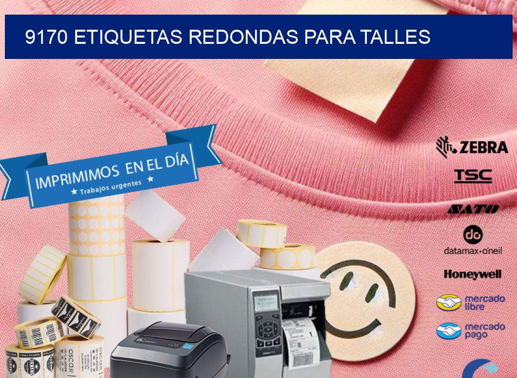 9170 ETIQUETAS REDONDAS PARA TALLES