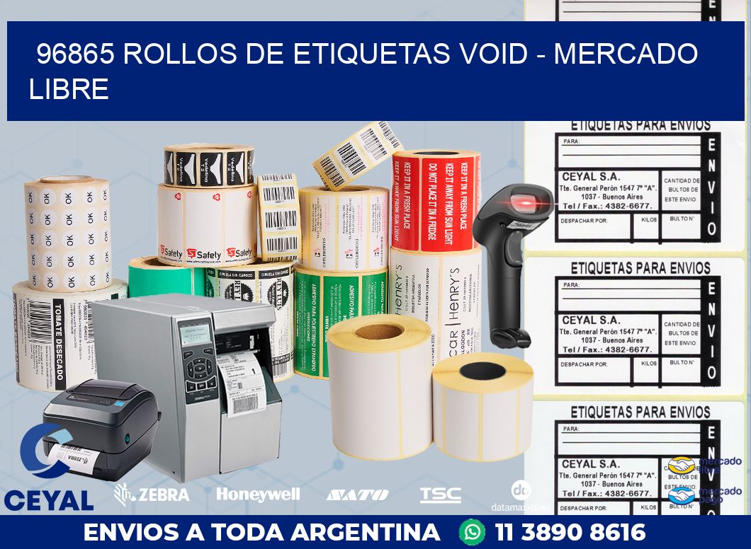96865 ROLLOS DE ETIQUETAS VOID - MERCADO LIBRE