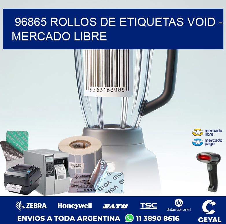 96865 ROLLOS DE ETIQUETAS VOID - MERCADO LIBRE