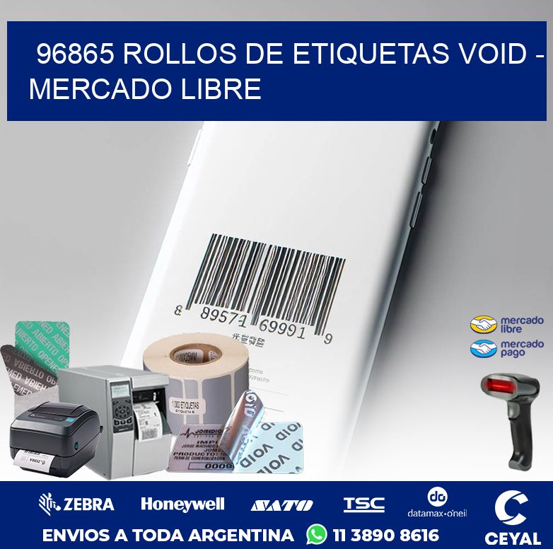 96865 ROLLOS DE ETIQUETAS VOID – MERCADO LIBRE