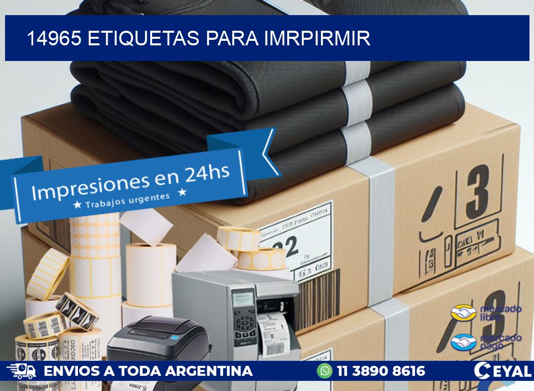 14965 ETIQUETAS PARA IMRPIRMIR