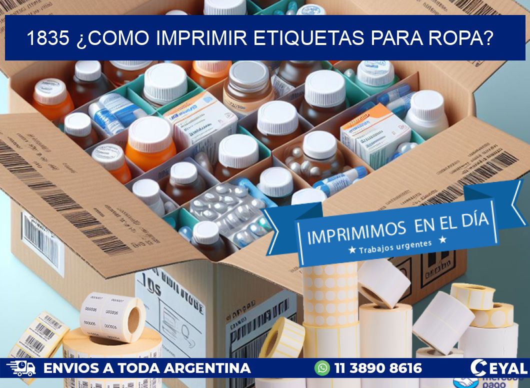 1835 ¿COMO IMPRIMIR ETIQUETAS PARA ROPA?