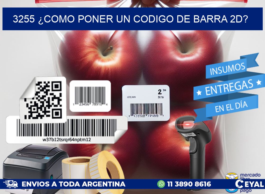 3255 ¿COMO PONER UN CODIGO DE BARRA 2D?